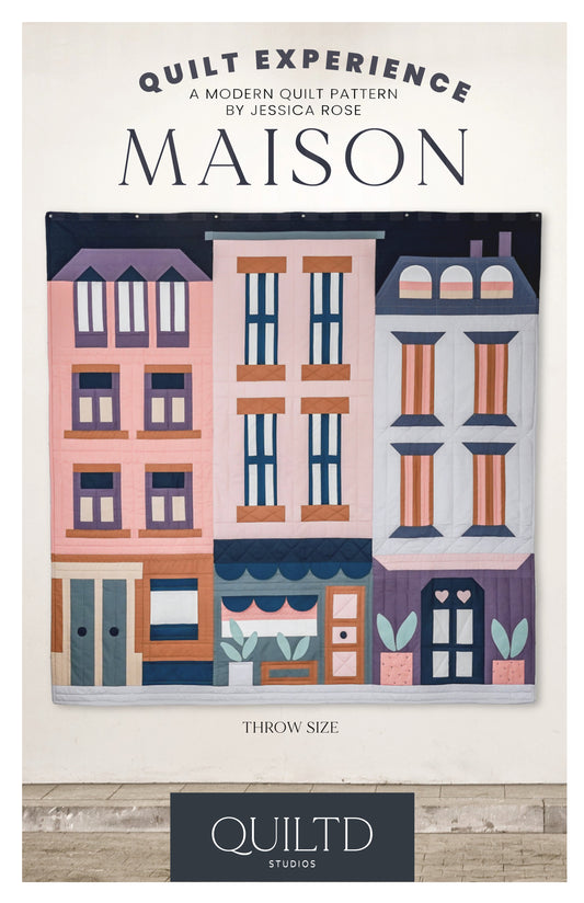 Maison Quilt | Block of the Month Experience